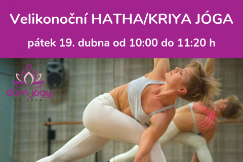 HATHA/KRIYA JÓGA na detoxikaci organismu - pátek 19. dubna 19