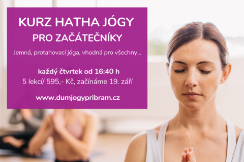 Uzavřený kurz HATHA JÓGY PRO ZAČÁTEČNÍKY - začínáme 19. září 19