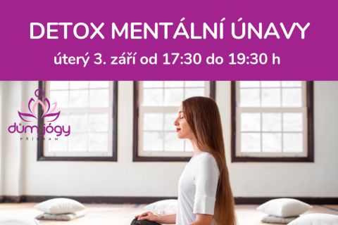 Workshop jógové terapie - DETOX MENTÁLNÍ ÚNAVY - úterý 3. září 19