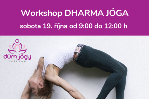 Workshop DHARMA JÓGA - záklony - sobota 19. října 19