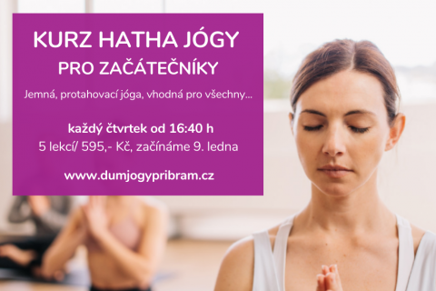 Uzavřený kurz HATHA JÓGY PRO ZAČÁTEČNÍKY - začínáme 9. ledna 20