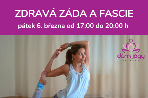Workshop ZDRAVÁ ZÁDA A FASCIE - pátek 6. března 20