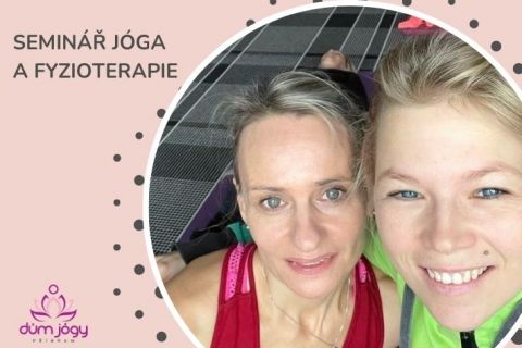 PREMIÉRA  - Workshop "Jóga a fyzioterapie"