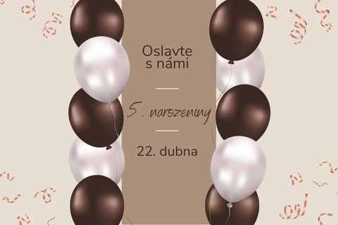 Slavíme 5. narozeniny
