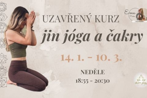 Nový uzavřený kurz JIN JÓGA A ČAKRY