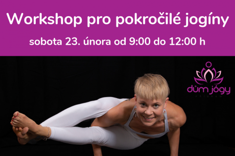 Jógový workshop PRO POKROČILÉ JOGÍNY - sobota 23. února 19