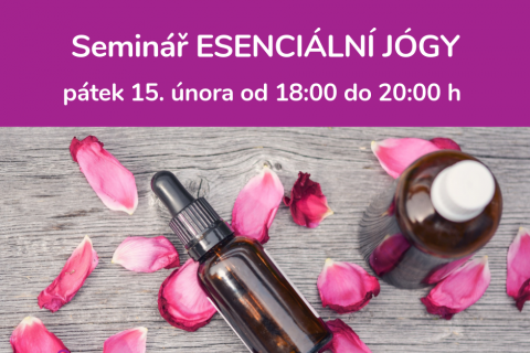 Seminář ESENCIÁLNÍ JÓGY - pátek 15. února 19