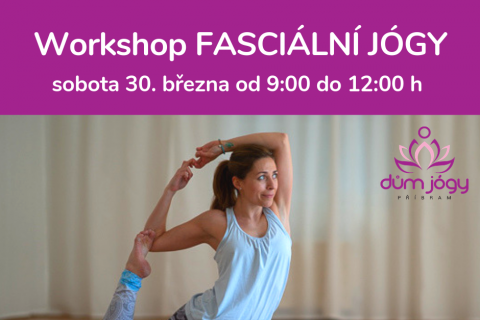 Workshop FASCIÁLNÍ JÓGY - sobota 30. března 19